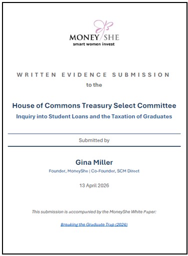 MoneyShe — Smart Women Invest logo MoneyShe written evidence submission to the House of Commons Treasury Select Committee on student loans, April 2026"